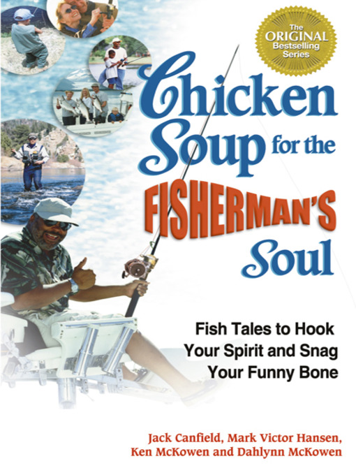 Title details for Chicken Soup for the Fisherman's Soul by Jack Canfield - Available
